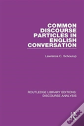 Common Discourse Particles In English Conversation