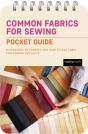 Common Fabrics For Sewing: Pocket Guide - Preview