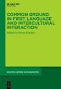 Common Ground In First Language And Intercultural Interaction - Preview