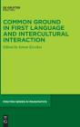Common Ground In First Language And Intercultural Interaction - Preview