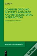 Common Ground In First Language And Intercultural Interaction