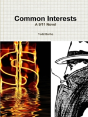 Common Interests: A 9/11 Novel - Preview