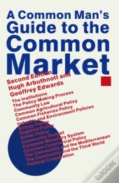 Common Man'S Guide To The Common Market