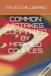 Capa do artigo Common Mistakes Committed By Married Couples