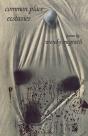 Common Place Ecstasies - Preview