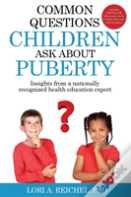 Common Questions Children Ask About Puberty