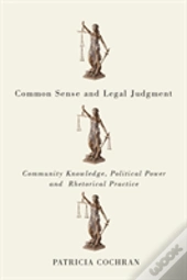 Common Sense And Legal Judgment