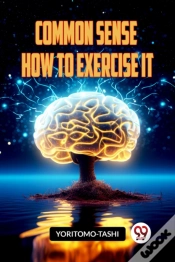 Capa do artigo Common Sense How To Exercise It (Edition2023)