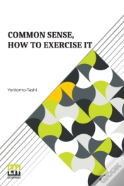 Capa do artigo Common Sense, How To Exercise It