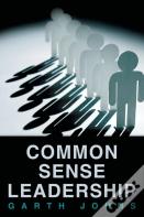Common Sense Leadership