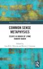 Common Sense Metaphysics - Preview