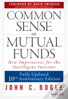 Common Sense On Mutual Funds, Updated 10th Anniversary Edition
