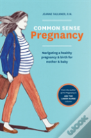 Common Sense Pregnancy