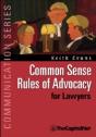 Common Sense Rules Of Advocacy For Lawye - Preview