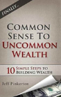 Common Sense To Uncommon Wealth - Preview