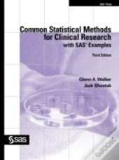 Common Statistical Methods For Clinical Research With Sas Examples, Third Edition