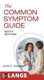 Common Symptom Guide, Sixth Edition - Preview