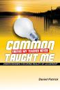 Common Truths My Teacher Never Taught Me - Preview