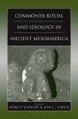 Commoner Ritual And Ideology In Ancient Mesoamerica - Preview