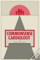 Commonsense Cardiology