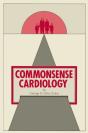 Commonsense Cardiology - Preview