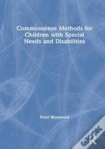 Commonsense Methods For Children With Special Needs And Disabilities