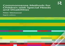 Commonsense Methods For Children With Special Needs And Disabilities