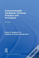 Commonwealth Caribbean Criminal Practice And Procedure