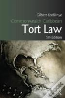 Commonwealth Caribbean Tort Law