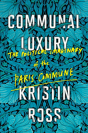 Communal Luxury - Preview