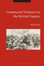 Communal Violence In The British Empire - Preview