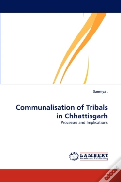 Capa do artigo Communalisation Of Tribals In Chhattisgarh