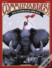 Communardes ! : Les Éléphants Rouges