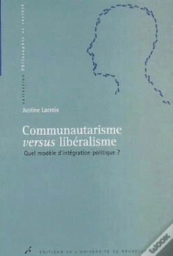 Capa do artigo Communautarisme Versus Libéralisme : Quel Modèle D'Intégration Politique ?