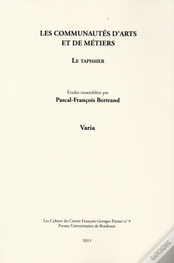 Capa do artigo Communautes D Arts Et De Metiers Le Tapissier