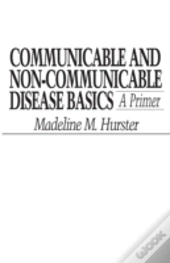 Communicable And Non-Communicable Disease Basics