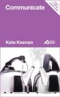 Communicate : Learn How To Get Your Message Across With Impact And Confidence - Preview