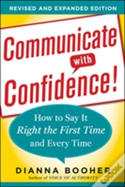 Capa do artigo Communicate With Confidence, Revised And Expanded Edition:  How To Say It Right The First Time And Every Time