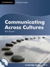 Communicating Across Cultures Student'S Book With Audio Cd