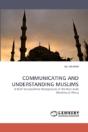 Communicating And Understanding Muslims - Preview