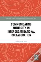 Communicating Authority In Interorganizational Collaboration