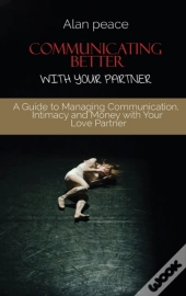 Communicating Better With Your Partner