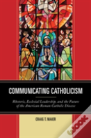 Communicating Catholicism