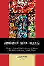 Communicating Catholicism - Preview