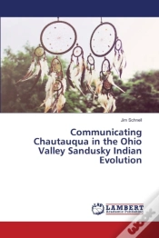 Capa do artigo Communicating Chautauqua In The Ohio Valley Sandusky Indian Evolution