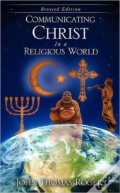 Communicating Christ In A Religious Worl