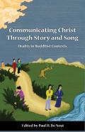Communicating Christ Through Story And Song