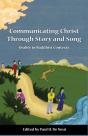 Communicating Christ Through Story And Song - Preview