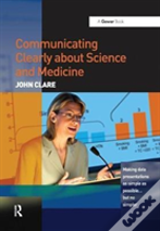 Communicating Clearly About Science And Medicine