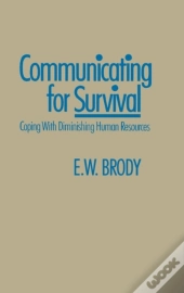 Communicating For Survival